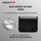 Babyliss Pro Replacement Black Graphite Tri-Blade (FX603B)